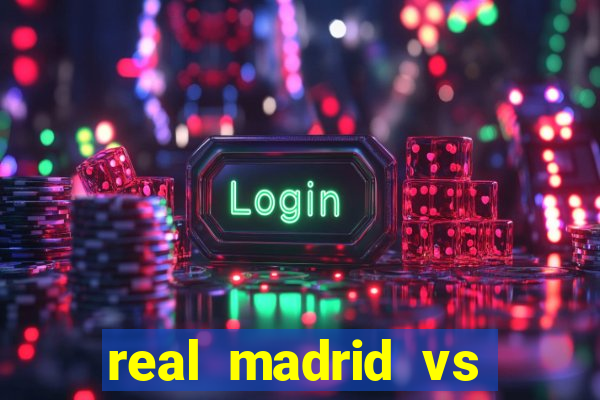 real madrid vs barcelona multicanais